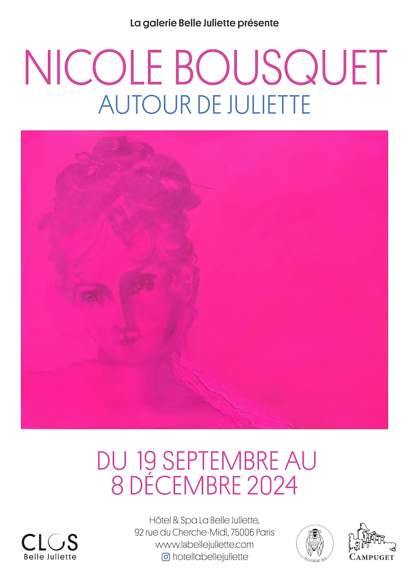 Exposition Autour de Juliette de Nicole Bousquet à la Galerie Belle Juliette jusqu'au 8 décembre 2024