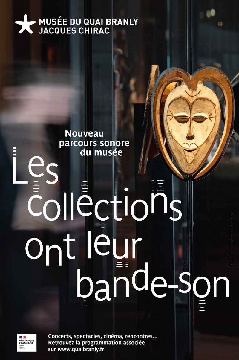 Les collections ont leur bande-son - le nouveau parcours sonore du Musée Quai Branly