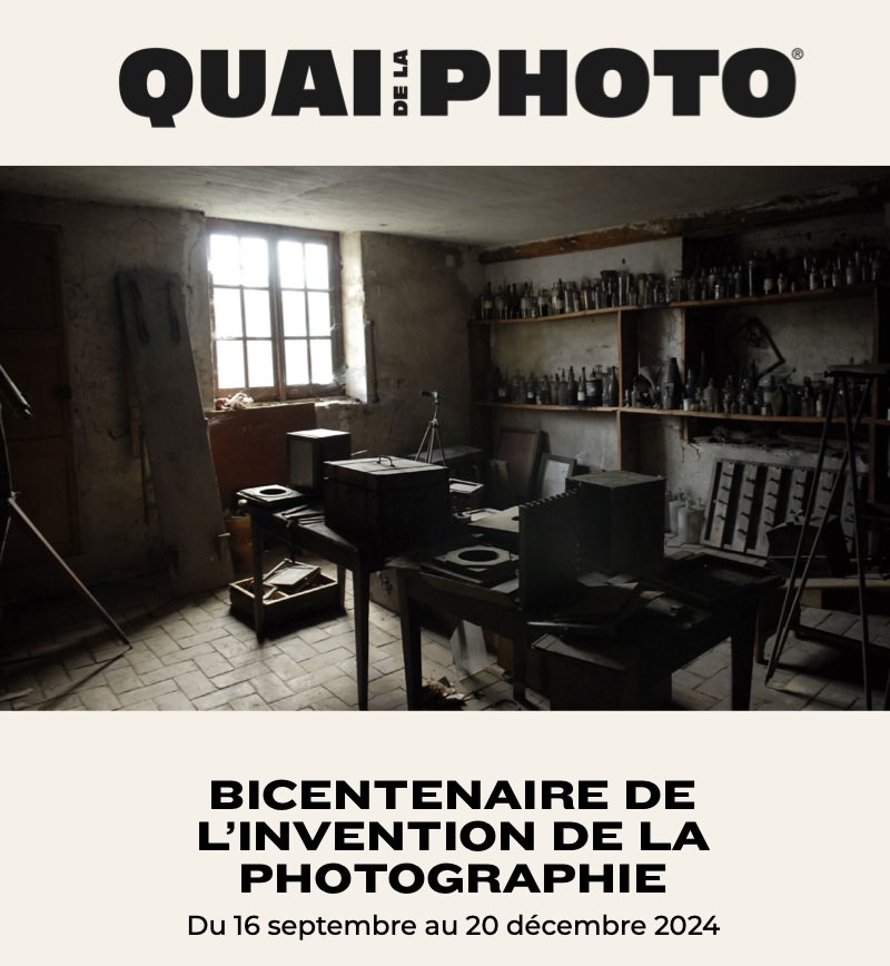 Exposition pour le bicentenaire de l’invention de la photographie à Quai de la Photo jusqu'au 20 décembre 2024